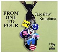 Jarosław Śmietana - JarosĹaw Ĺmietana: From One To Four (digipack) [CD]