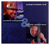 Jarosław Śmietana - Karen Edwards, JarosĹaw Ĺmietana: Everything Ice [CD]