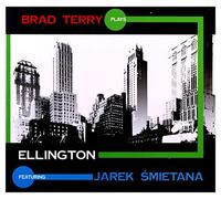 JarosĹaw Ĺmietana - Jaroslaw Smietana: Brad Terry plays Ellington (digipack) [CD]
