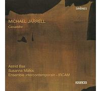 Jarrell: Cassandre / Bas, Ensemble Intercontemporain - Malkki