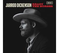 Jarrod Dickenson - Ready The Horses