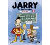 Jarry Et Ses Enfants Vic Et Tim . Volume 2