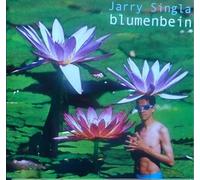 Jarry Singla - Bluemenbein