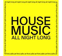 JARV IS... House Music All Night Long (Vinyl) 12" Single