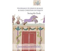 Jas Elsner Pilgrimage in Graeco-Roman and Early Christian Antiquit (Tapa blanda)