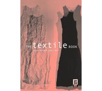 Jasbir Kaur Colin Gale The Textile Book (Tapa blanda)