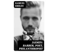 Jasmin: Barber Poet Philanthropist (ebook)