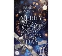Jasmin Mayer Merry fcking New Year’s Day (Tapa blanda)