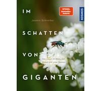 Jasmin Schreibe Im Schatten von Giganten: Das Leben im Moos, auf Blü (Tapa dura)