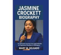 JASMINE CROCKETT BIOGRAPHY: An Advocate's Journey From Legal Defender to Progressive Champion in Washington