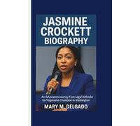 JASMINE CROCKETT BIOGRAPHY: An Advocate's Journey From Legal Defender to Progressive Champion in Washington