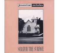 Jasmine Minks - Scratch The Surface