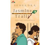 Jasmine Trails: Hymns of heart, Chants of motherland