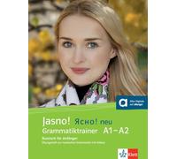 Jasno! neu Grammatiktrainer A1-A2: Russisch für Anfänger. Grammatiktrainer, Übungsheft zur russischen Grammatik mit Videos
