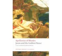Jason and the Golden Fleece (The Argonautica) (Oxford World's Classics)