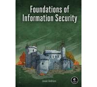 Jason Andress Foundations of Information Securit (Tapa blanda) (Importación USA)