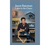 JASON BATEMAN: Calm in the Chaos: From Early Fame to Quietly Owning the Screen with Precision and Power