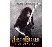 Jason Becker: Not Dead Yet [USA] [DVD]