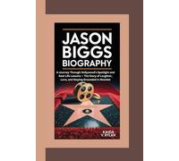 JASON BIGGS BIOGRAPHY: A Journey Through Hollywood’s Spotlight and Real-Life Lessons - The Story of Laughter, Love, and Staying Grounded in Showbiz