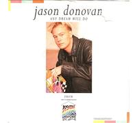 JASON DONOVAN - ANY DREAM WILL DO 7 INCH (7" VINYL 45) GERMAN POLYDOR 1991