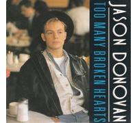 JASON DONOVAN - JASON DONOVAN - TOO MANY BROKEN HEARTS 7in (31193)