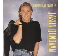 Jason Donovan - Nothing Can Divide Us / Nothing Can Divide Us Instrumental [7" Vinyl]