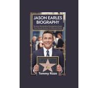 JASON EARLES BIOGRAPHY: The Actor Who Redefined Growing Up on Screen - From Hannah Montana to Hollywood Mentor