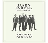Jason Isbell and the 400 Unit - Jason Isbell and the 400 Unit - The Nashville Sound