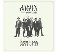 Jason Isbell and The 400 Until - Jason Isbell and The 400 Unit - El sonido de Nashville