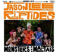 Jason Lee & the R.I.P. Tides - Monsters And Mai Tais [Vinilo]