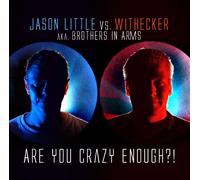 Jason Little Vs. Withecker Are You Crazy Enough? (CD) (Importación USA)