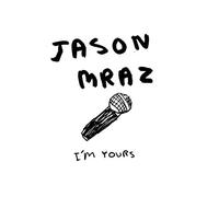Jason Mraz - I M Yours