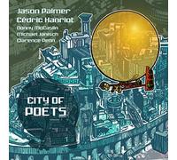 Jason Palmer & Cedric Ha - City Of Poets