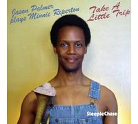 Jason Palmer - Take a Little Trip - Jason Palmer Plays Minnie Riperton