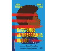 Jason Reynolds Sonja Cherry-Paul Ibram X. Kendi Rac Rassismus, Anti (Tapa dura)