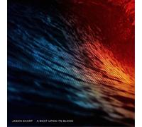 Jason Sharp A Boat Upon Its Blood (CD) Album