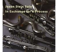 Jason Stein - In Exchange for a Process
