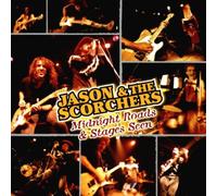 Jason & The Scorchers - Midnight Roads & Stages Se