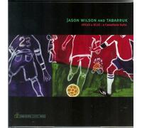 Jason Wilson And Tabarruk - Dread & Blue - A Canadian Suite