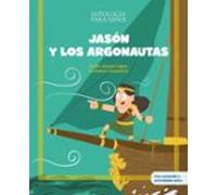 Jasón y los argonautas: Libro infantil con juegos y actividades extra | Las mejores historias de la mitología griega y romana, convertidas en preciosos cuentos para niños. (Mitología para niños)