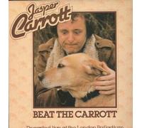 JASPER CARROTT - BEAT THE CARROTT' VINYL LP 1981 RECORDED LIVE AT THE PALLADIUM JASPER CARROTT