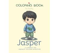 Jasper Coloring Book: A whimsical and minimalist coloring adventure