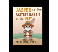 Jasper is the Fastest Rabbit in the West
