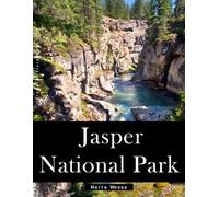 Jasper National Park: A Perfect Coffee Table Picture Book - Travel and Tourism lovers Gift