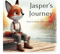 Jasper's Journey: What it means to be Faithful