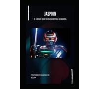 Jaspion: O Herói que Conquistou o Brasil