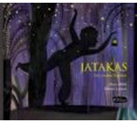 Jatakas: Seis Cuentos Budistas