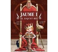 Jaume I: El Xiquet Rei