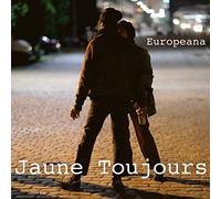 Jaune Toujours - Europeana (Digipack)