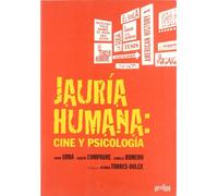 Jauría humana: cine y psicología: Cine y Psicologia (SIN COLECCION)
